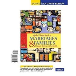 Marriages and families changes choices and constraints 9th edition